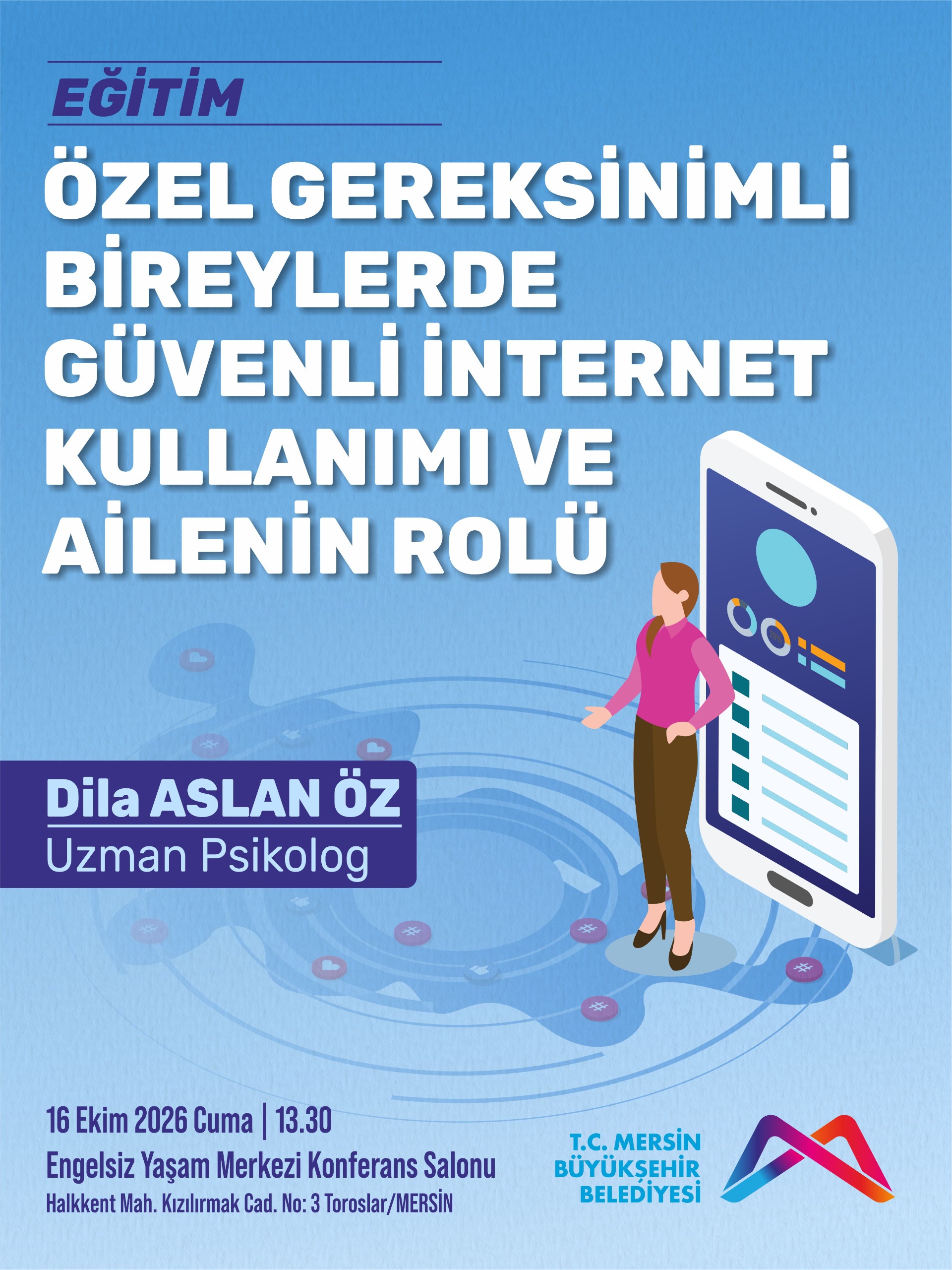 Özel Gereksinimli Bireylerde Güvenli İnternet Kullanımı ve Ailenin Rolü Eğitimi