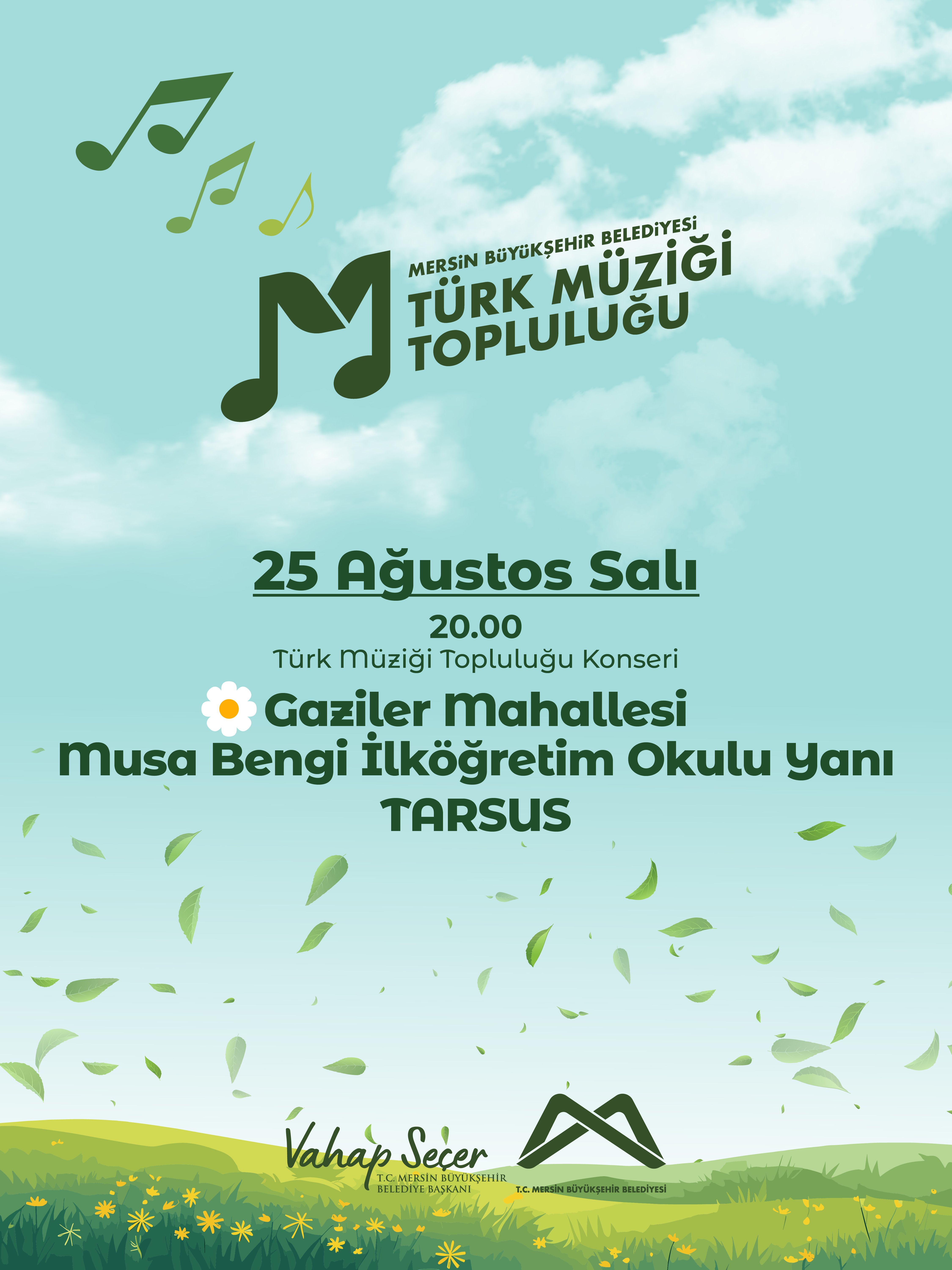 Mersin Büyükşehir Belediyesi Türk Müziği Topluluğu Konseri'nde buluşalım!