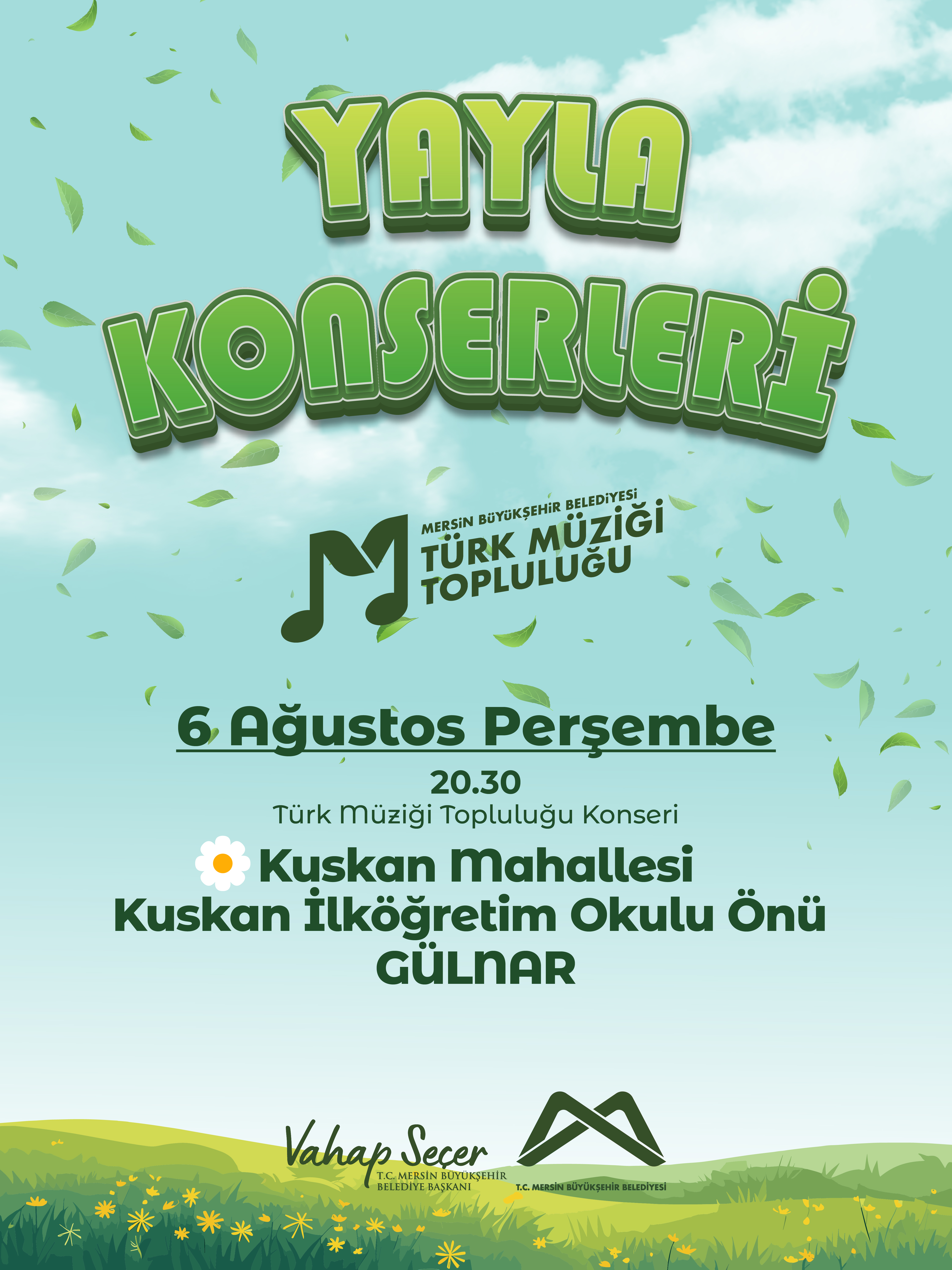 Mersin Büyükşehir Belediyesi Türk Müziği Topluluğu Yayla Konserleri'nde buluşalım!