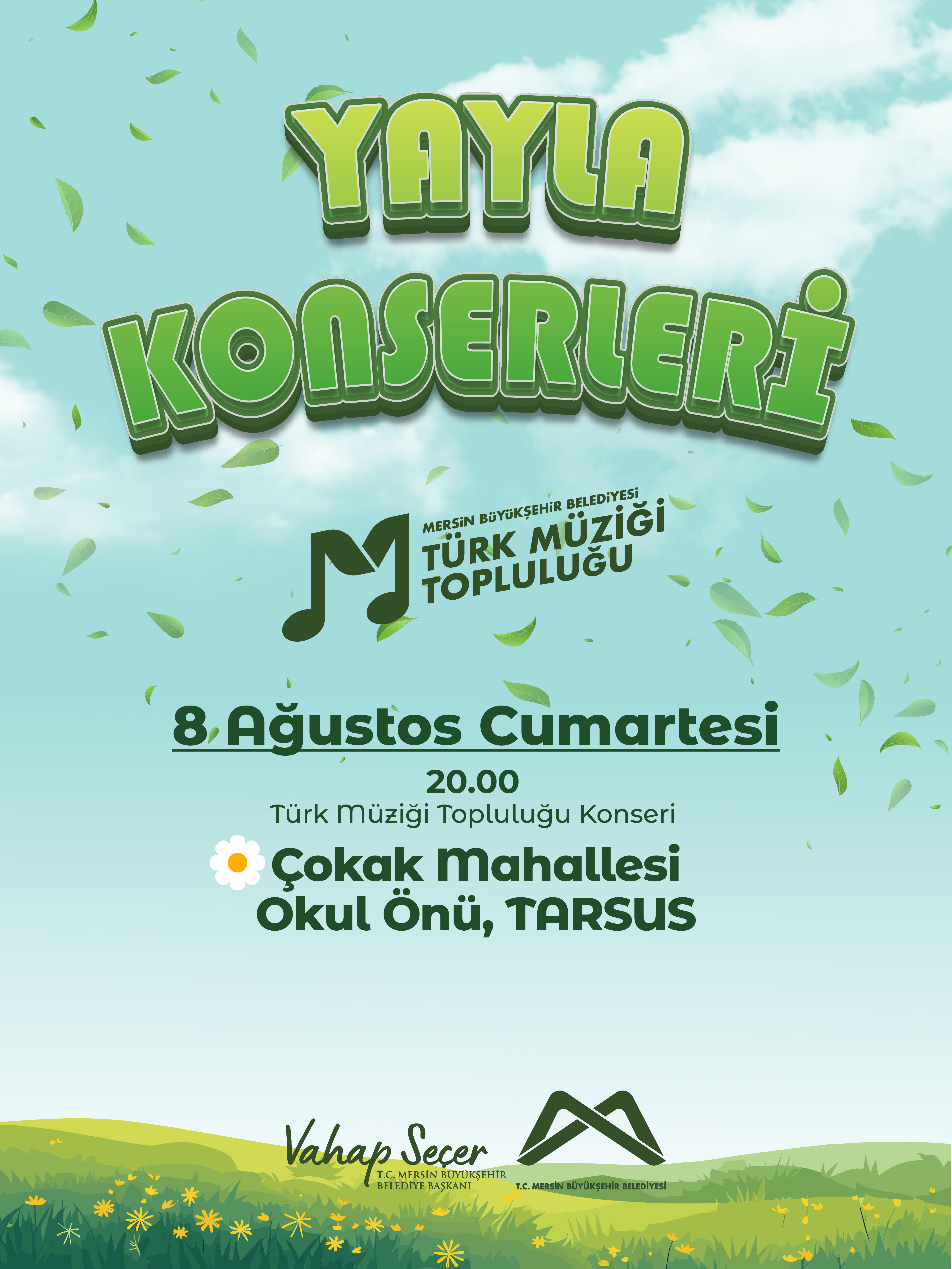 Mersin Büyükşehir Belediyesi Türk Müziği Topluluğu Yayla Konserleri'nde buluşalım!