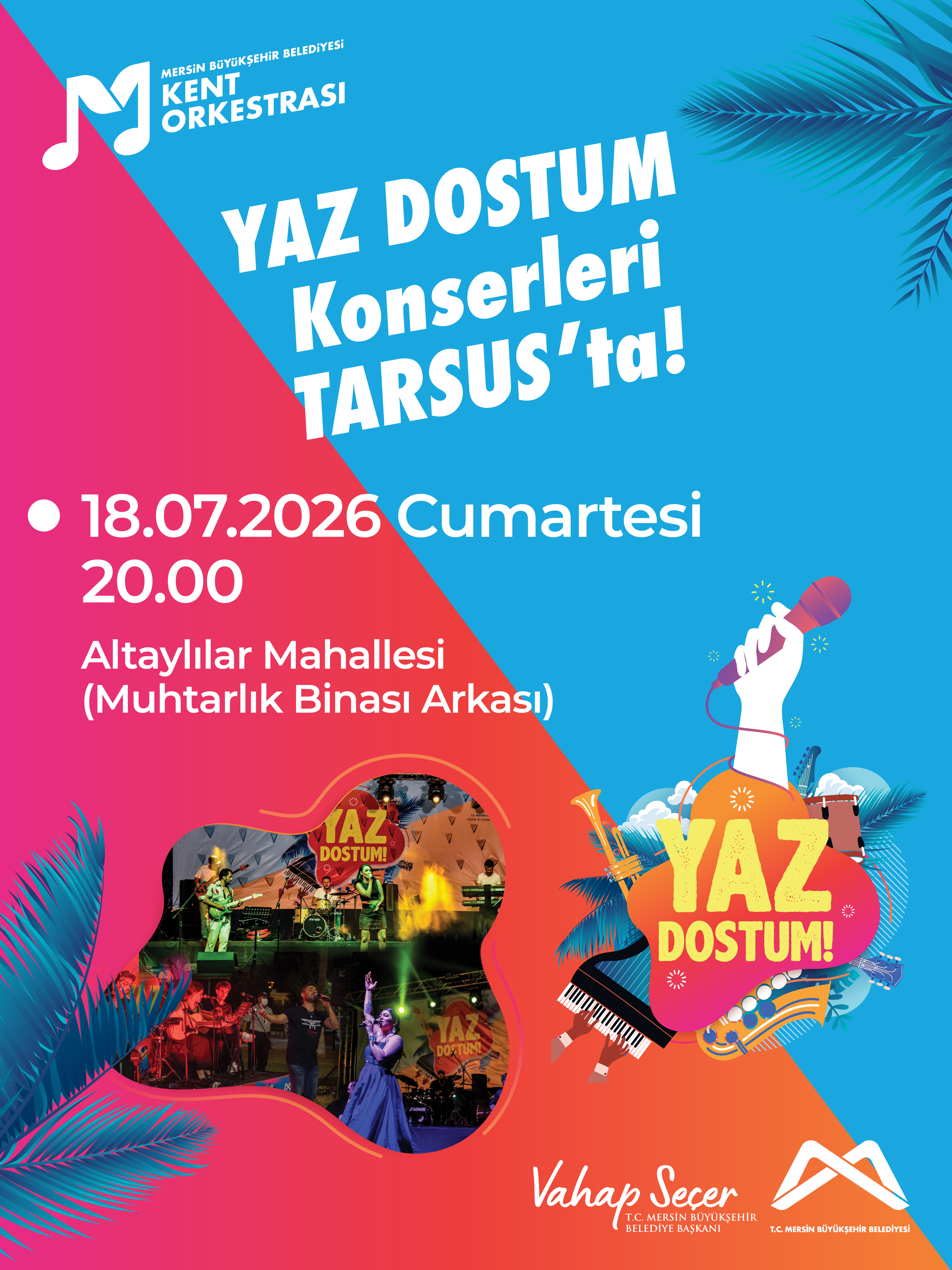 Yaz Dostum Konserleri Tarsus'ta!