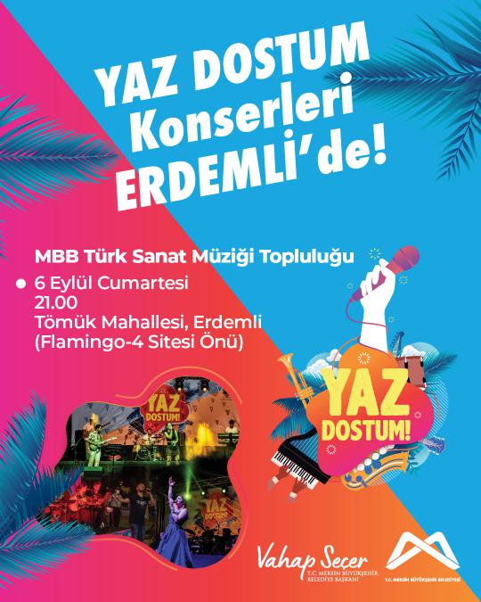 Yaz Dostum Konserleri Erdemli'de!